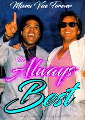 MIAMI VICE FOREVER THE BEST.png